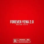 Major Keys – Forever Yena 2.0