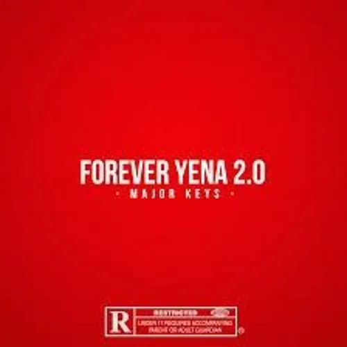 Major Keys – Forever Yena 2.0