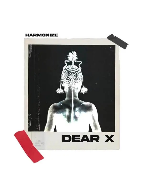 Harmonize – Dear X