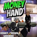 Donny Crown – Money For Hand ft. Mohbad