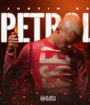 Justin99 – Petrol ft. 031 Choppa, Ice Beats Slide & Sbuda Maleather