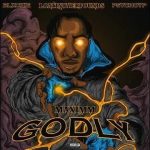 Maximm – Godly Ft. Blxckie, Loatinover Pounds & PsychoYP