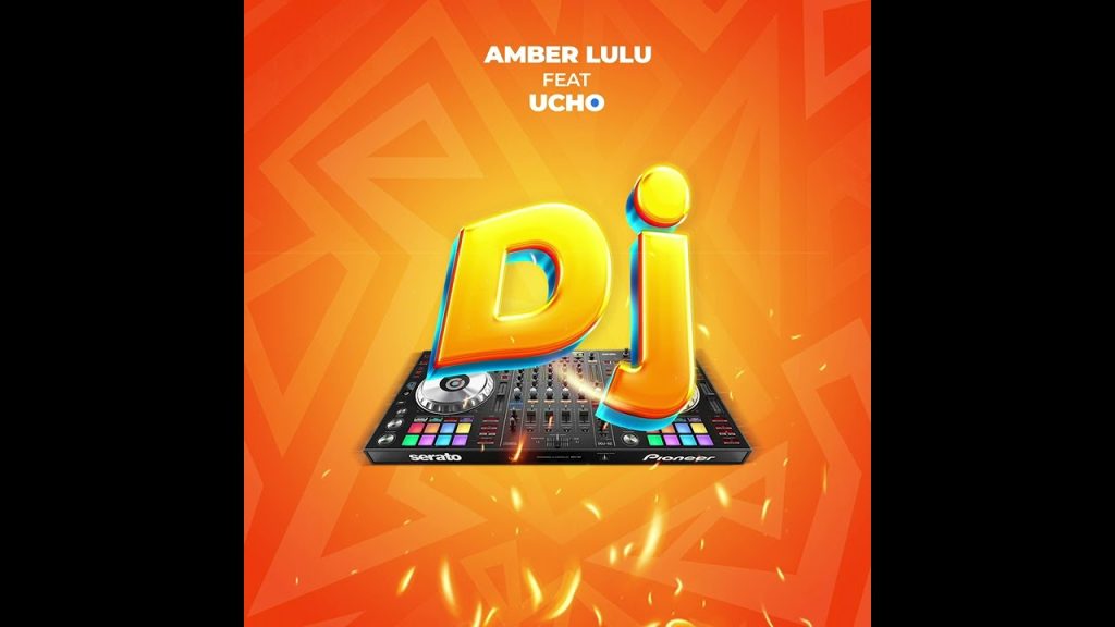 Amber Lulu – Dj Ft Ucho