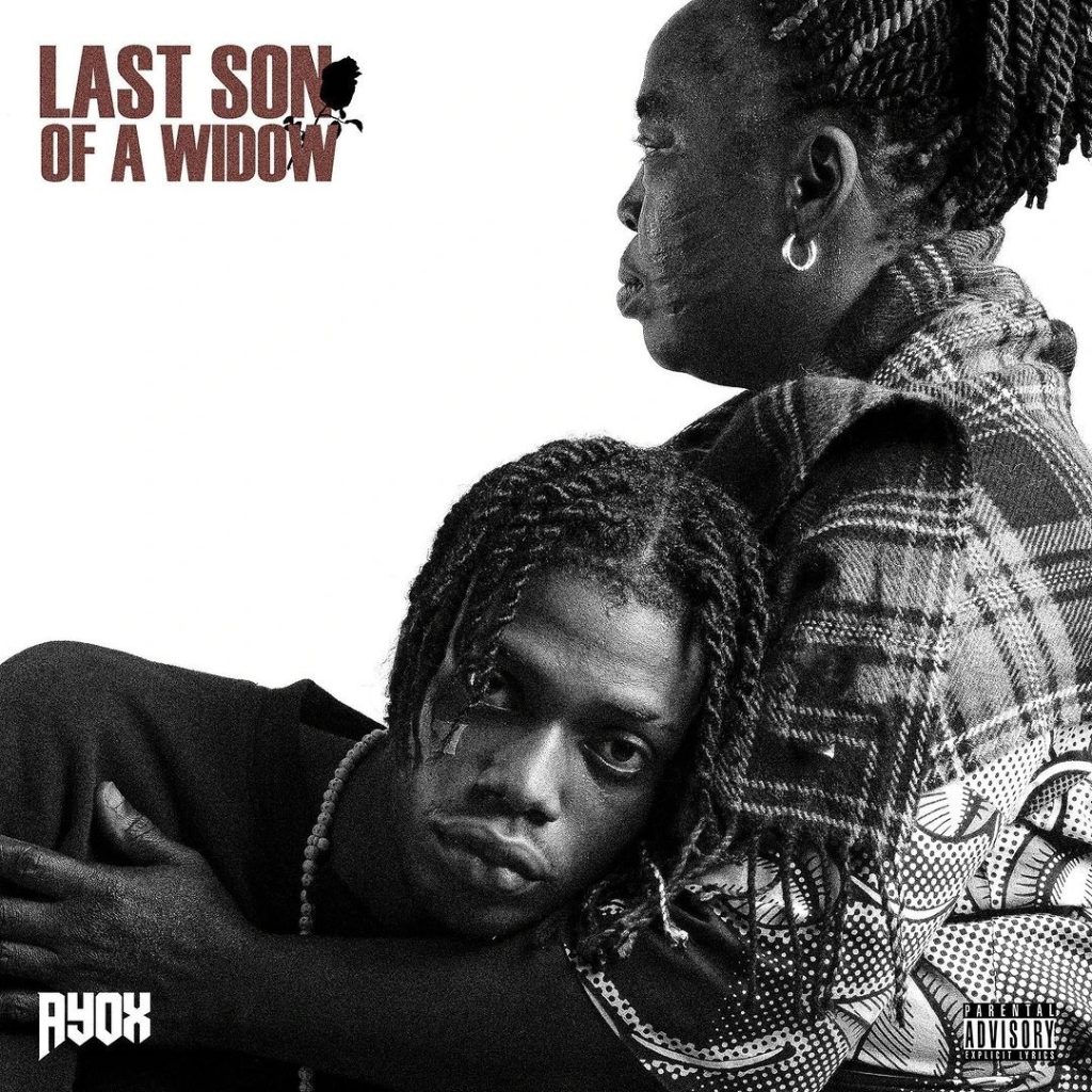 Ayox – Last Son Of A Widow Album (Album) Ep