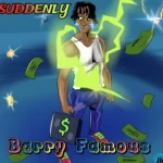 Barry Famous – Suddenly