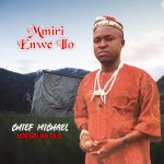 Chief Michael Udegbi – Ndi Butere Ike