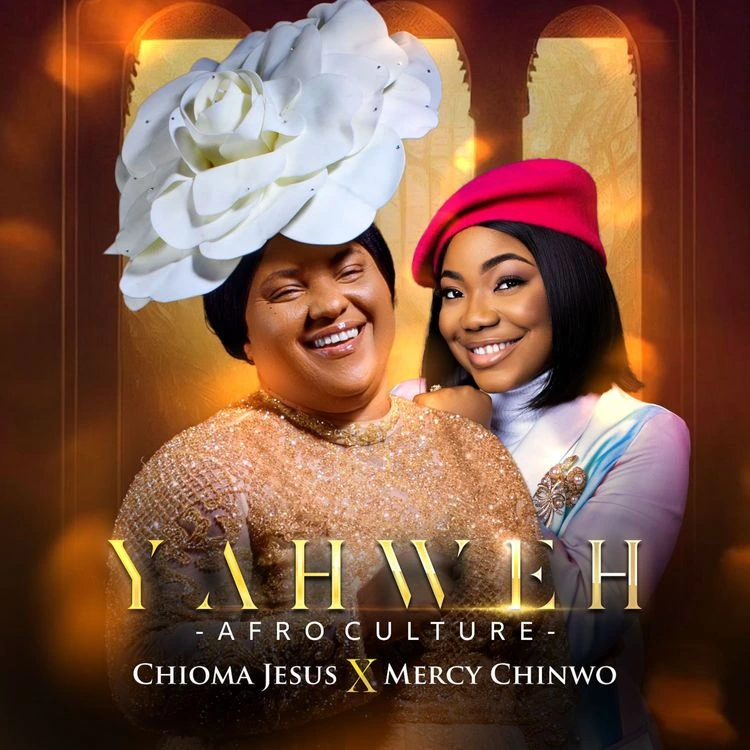 Chioma Jesus – YAHWEH (Afro Culture) ft. Mercy Chinwo