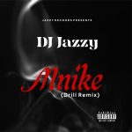 DJ Jazzy – Mnike (Remix Drill Version)