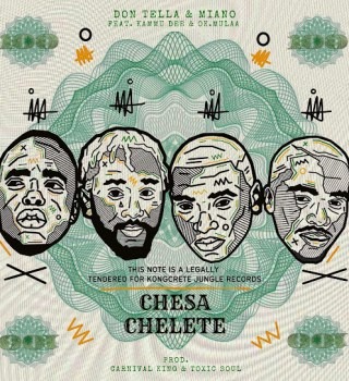 Don Tella, Miano, Kammu Dee, OK.Mulaa – Chesa Chelete