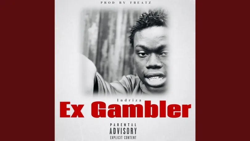 Indriza – Ex Gambler