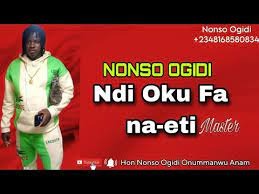 Nonso Ogidi – Ndi Oku Fa Na Eti mp3 download