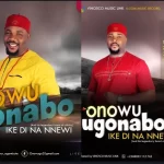 Onowu Ugonabo – Ndi Wayo, Pt. 1