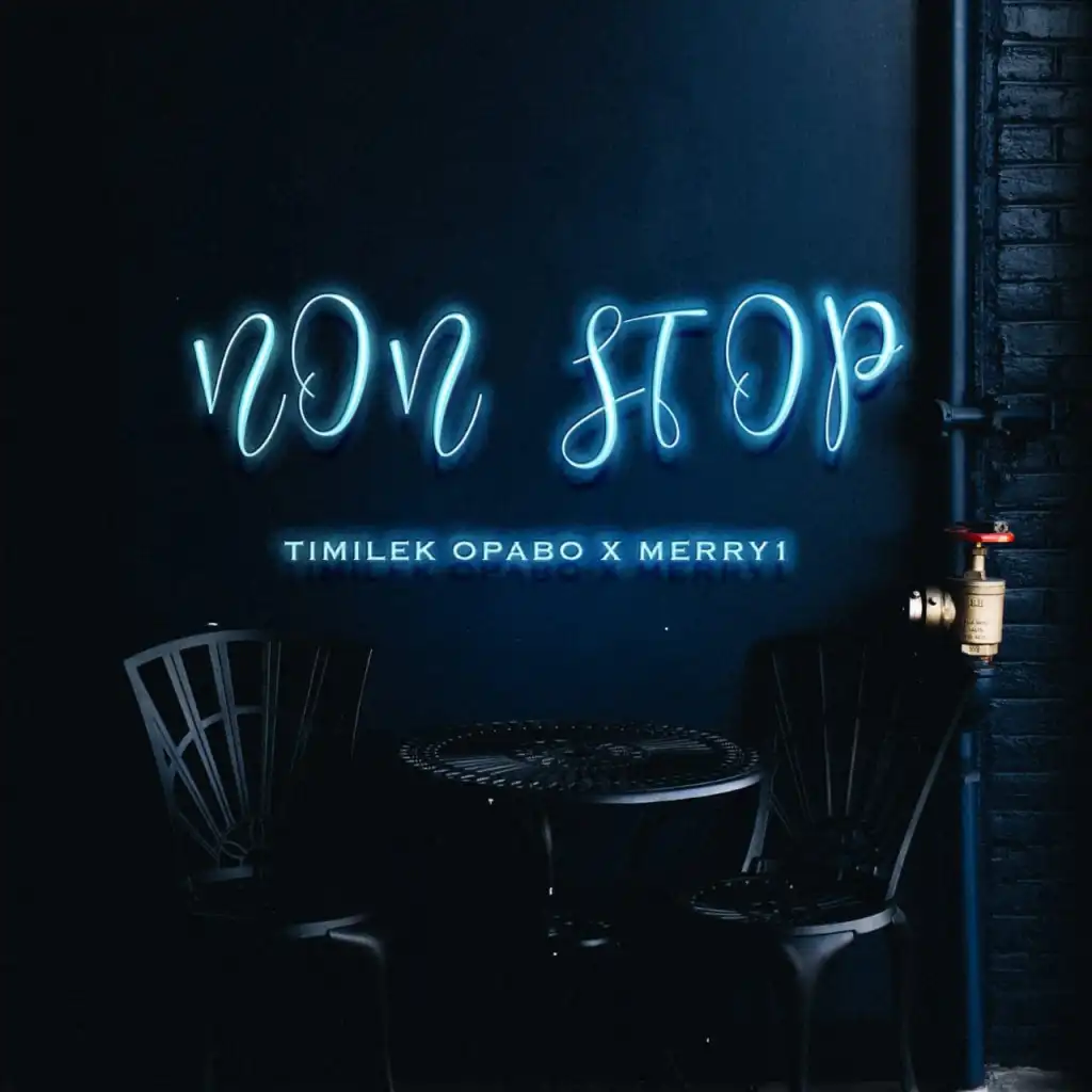 Timilek Opabo – Non Stop Ft. Merry1