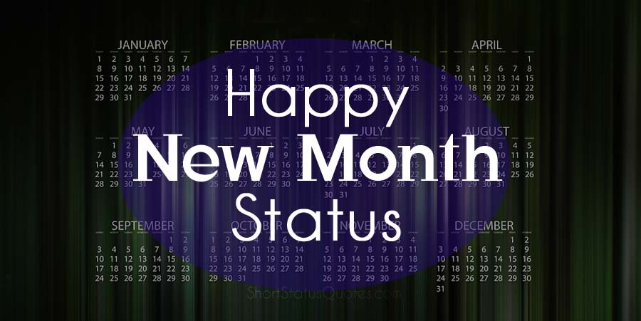 100 Inspirational Happy New Month Status