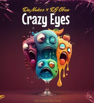 DaNukes Groove – Crazy Eyes EP