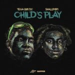 Tega Boi Dc – Child’s Play ft. Shallipopi