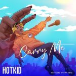 HotKid – Carry Me