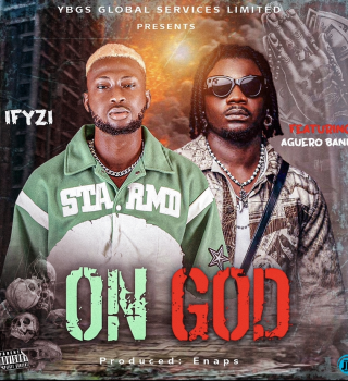 Ifyzi - On God ft. Aguero Banks