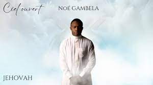 Noe Gambela – Jehovah