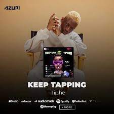 Tiphe -Keep Tapping