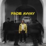 Crayon – FADE AWAY