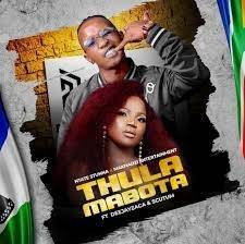 Ntate Stunna – Thula Mabota ft. Makhadzi, DeejayZaca & Scutum