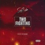 Sean Tizzle – Two Fighting