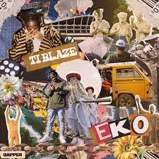 T.I BLAZE – EKO