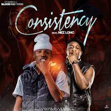 Blood Kid Yvok – Consistency Ft. Nez Long