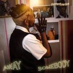 Feranbanks – Somebody