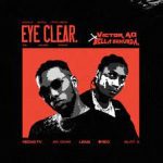 Victor AD – Eye Clear ft. Bella Shmurda