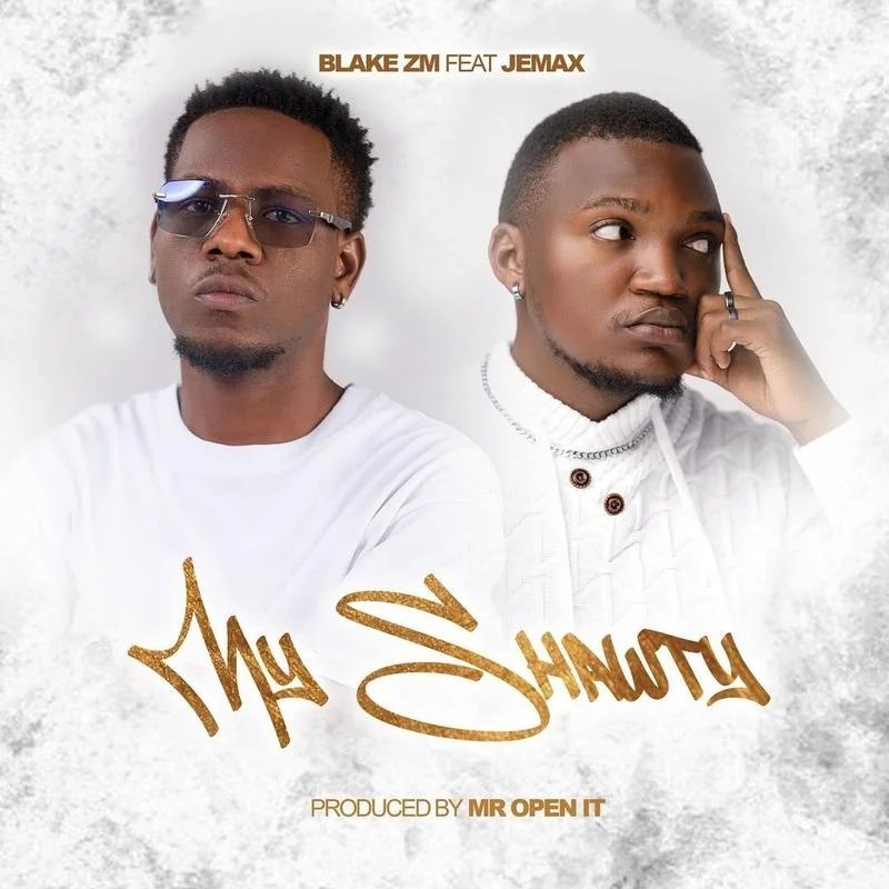 Blake – My Shawty Ft. Jemax