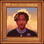 Cheque – What Would You Do Without Me (Album)