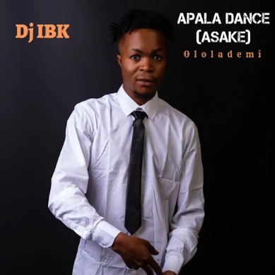 Dj IBK & Ololademi – Apala Dance (Asake)