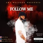 Kali keng – Follow Me