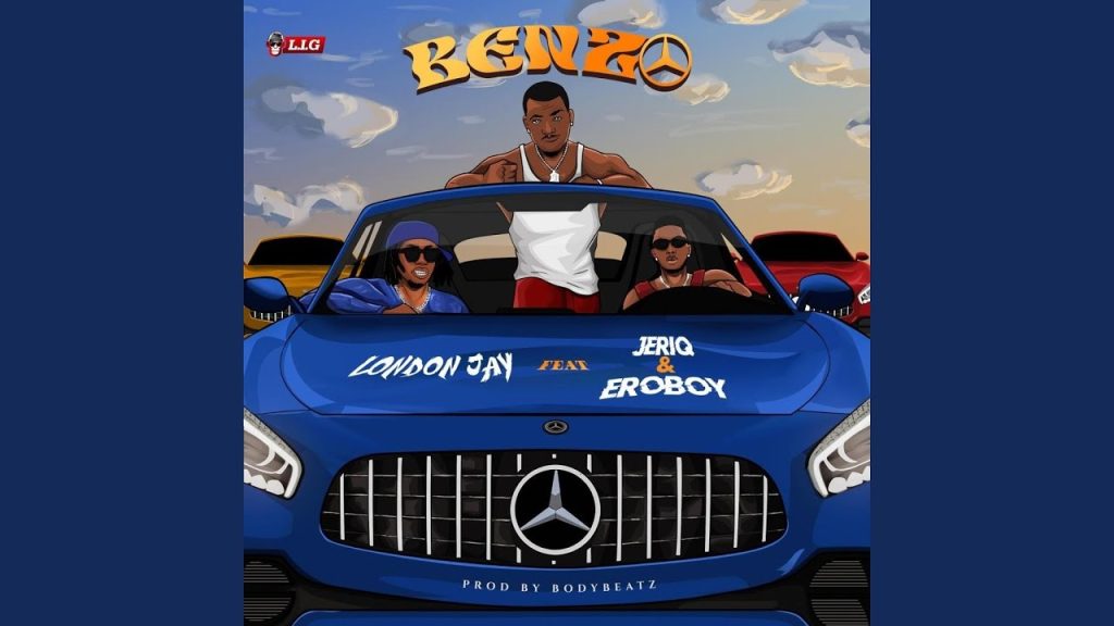 London Jay – Benzo Ft Jeriq & eroboy