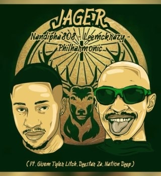 Nandipha808 – iJäger ft Philharmonic, LeeMcKrazy, Nation Deep, Givem Tyler Litch & Deestar Za