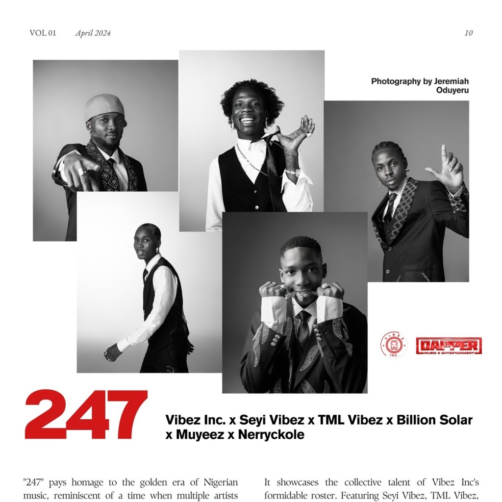 247 by Seyi Vibez Ft. Tml Vibez & Muyeez, Billion Solar & Nerryckole