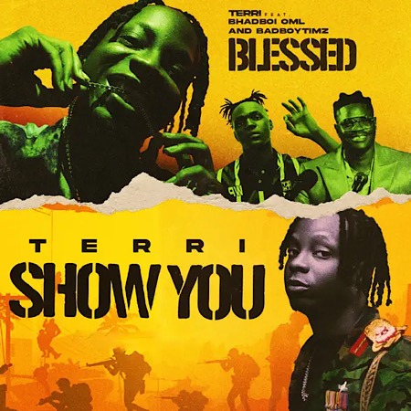 Terri – Blessed ft. Bhadboi OML & Badboy Timz