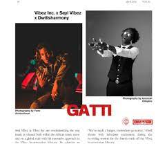 Vibez Inc – Gatti Ft. Seyi Vibez & Dwillsharmony