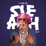 Cabum – Sei Ahh