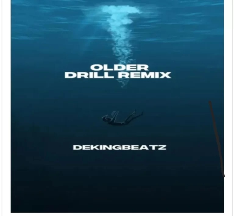 Dekingbeatz – Older (Drill Remix)