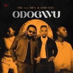 FBS – Odogwu Ft. Siifa & Afronita