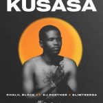 Khalil Black – Kusasa ft. DJ Panther & Slimteersa