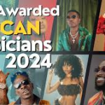 Most Ten (10) Awarded African Artists 2024