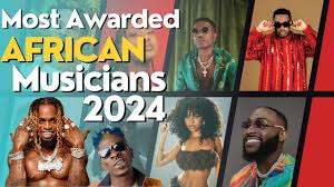 Most Ten (10) Awarded African Artists 2024