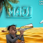 Lava Lava - Maji