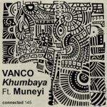 Vanco – Khumbaya Ft Muneyi