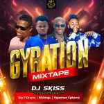 DJ Skiss - Gyration Vibes Mixtape