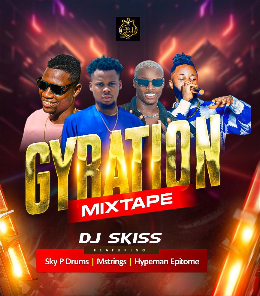 DJ Skiss - Gyration Vibes Mixtape